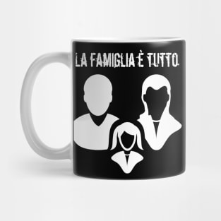 La famiglia è tutto Family Is Everything Mug